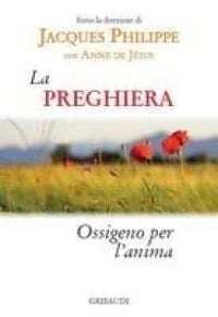 Produktbild: La preghiera. Ossigeno per l'anima