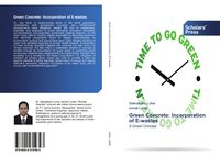 Produktbild: Green Concrete: Incorporation of E-wastes