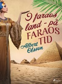 Produktbild: I faraos land - p&aring; faraos tid