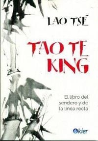 Produktbild: Tao te king : el libro del sendero y la l&iacute;nea recta