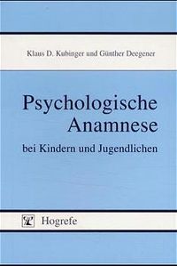 Produktbild: Psychologische Anamnese bei Kindern und Jugendlichen