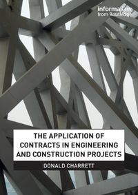 Produktbild: Charrett, D: The Application of Contracts in Engineering and