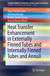 Produktbild: Heat Transfer Enhancement in Externally Finned Tubes and Internally Finned Tubes and Annuli