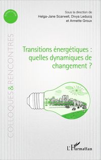 Produktbild: Transitions energetiques : quelles dynamiques de changement ?