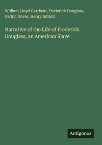 Produktbild: Narrative of the Life of Frederick Douglass, an American Slave