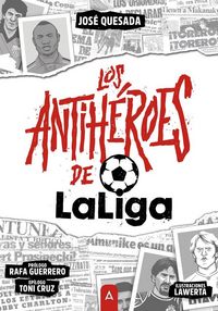 Produktbild: Los antih&eacute;roes de La Liga