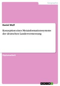 Produktbild: Konzeption eines Metainformationssystems der deutschen Landesvermessung