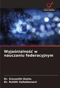 Produktbild: Wyja&iquest;nialno&iquest;&iquest; w nauczaniu federacyjnym