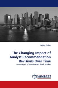 Produktbild: The Changing Impact of Analyst Recommendation Revisions Over Time