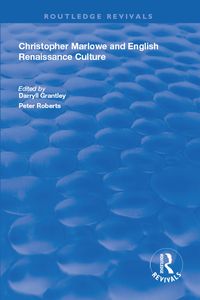 Produktbild: Christopher Marlowe and English Renaissance Culture