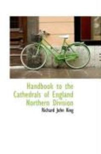 Produktbild: Handbook to the Cathedrals of England Northern Division