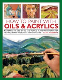 Produktbild: Gair, A: How to Paint With Oils & Acrylics