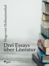 Produktbild: Drei Essays &uuml;ber Literatur