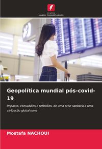 Produktbild: Geopol&iacute;tica mundial p&oacute;s-covid-19