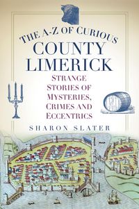 Produktbild: The A-Z of Curious County Limerick