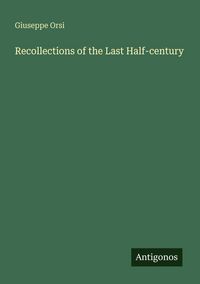 Produktbild: Recollections of the Last Half-century