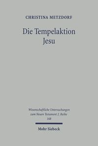 Bild vom Artikel Die Tempelaktion Jesu vom Autor Christina Metzdorf