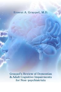 Produktbild: Graypel's Review of Dementias and Adult Cognitive Impairments for Non-psychiatrists
