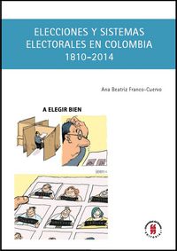 Produktbild: Elecciones y sistemas electorales en Colombia, 1810-2014