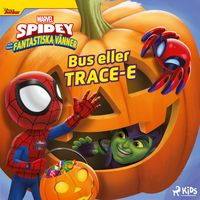 Produktbild: Spidey och hans fantastiska v&auml;nner &ndash; Bus eller TRACE-E