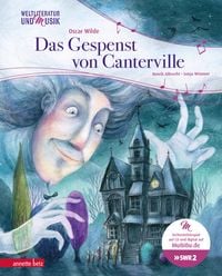 Produktbild: Das Gespenst von Canterville (Weltliteratur und Musik mit CD und zum Streamen)