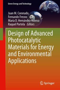 Bild vom Artikel Design of Advanced Photocatalytic Materials for Energy and Environmental Applications vom Autor Juan M. Coronado