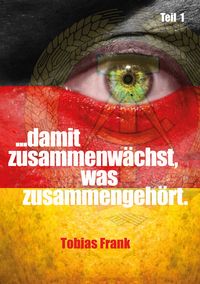 Produktbild: ... damit zusammenw&auml;chst, was zusammengeh&ouml;rt.