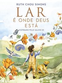 Produktbild: Lar &eacute; onde Deus est&aacute; - Um livro infantil que introduz o Salmo 23 de forma po&eacute;tica e acolhedora