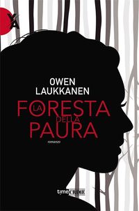 Bild vom Artikel La foresta della paura vom Autor Owen Laukkanen