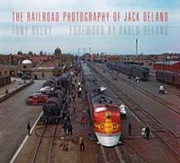 Produktbild: The Railroad Photography of Jack Delano