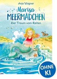 Produktbild: Marisa Meerm&auml;dchen (Band 1) - Der Traum vom Reiten