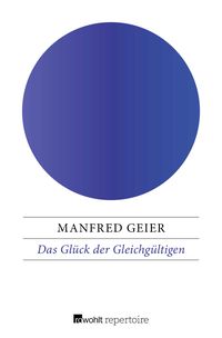 Produktbild: Das Gl&uuml;ck der Gleichg&uuml;ltigen