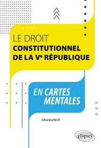 Produktbild: Le Droit Constitutionnel de la Ve R&eacute;publique en cartes mentales