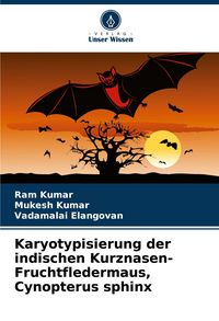 Produktbild: Karyotypisierung der indischen Kurznasen-Fruchtfledermaus, Cynopterus sphinx