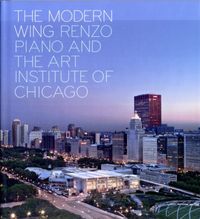 Produktbild: Goldberger, P: Modern Wing - Renzo Piano and The Art Institu