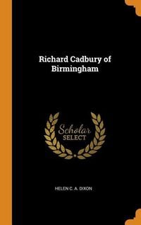 Produktbild: Richard Cadbury Of Birmingham