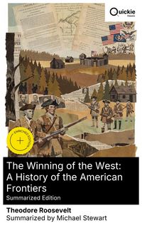 Produktbild: The Winning of the West: A History of the American Frontiers (Summarized Edition)