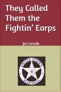 Produktbild: They Called Them the Fightin' Earps