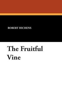 Produktbild: Hichens, R: Fruitful Vine