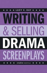 Produktbild: Writing & Selling Drama Screenplays