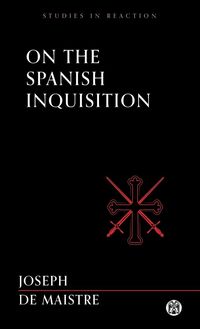 Produktbild: On the Spanish Inquisition - Imperium Press (Studies in Reaction)
