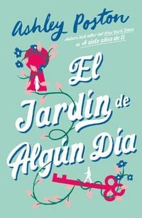 Produktbild: El Jardin de Algun Dia