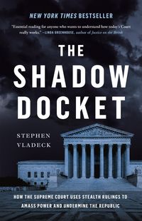 Produktbild: Vladeck, S: Shadow Docket