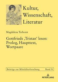 Produktbild: Gottfrieds &lsaquo;Tristan&rsaquo; lesen: Prolog, Haupttext, Wortpaare