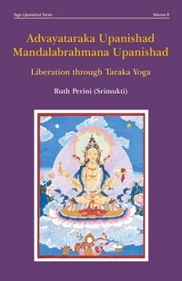 Produktbild: Advayataraka Upanishad Mandalabrahmana Upanishad