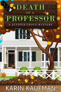 Produktbild: Death of a Professor (Juniper Grove Cozy Mystery, #10)