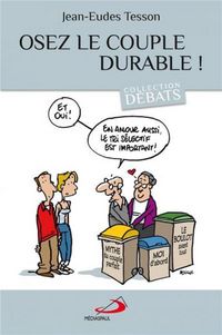 Produktbild: Osez le couple durable ! Traversez les nouvelles fragilit&eacute;s conjugale