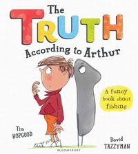 Produktbild: Hopgood, T: The Truth According to Arthur