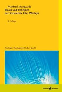 Produktbild: Praxis und Prinzipien der Sozialethik John Wesleys