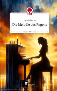 Produktbild: Die Melodie des Regens. Life is a Story - story.one